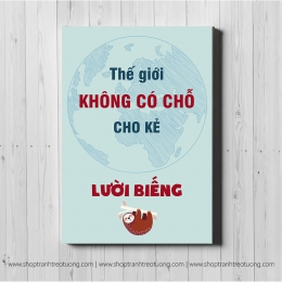 Tranh động lực: Thế giới không có chỗ cho kẻ lười biếng