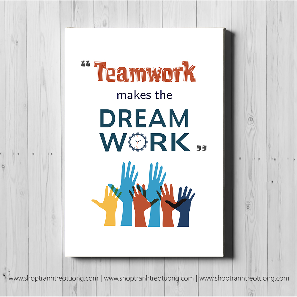 Tranh động lực: Teamwork makes dream work