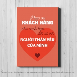 Tranh động lực: Phục vụ khách hàng như cách bạn đối xử với người thân yêu...