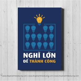 Tranh động lực: Nghĩ lớn để thành công