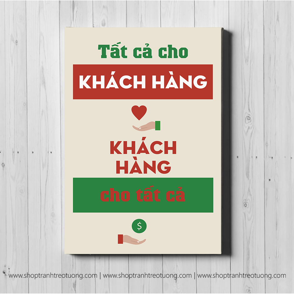 Tranh động lực: Tất cả cho khách hàng