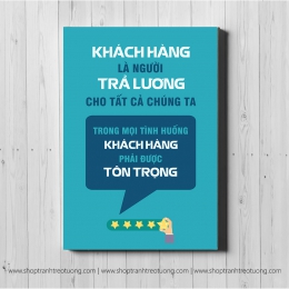 Tranh động lực: Khách hàng trả lương cho tất cả chúng ta