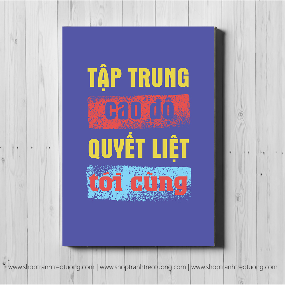 Tranh động lực: Tập trung cao độ, quyết liệt tới cùng