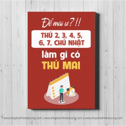 Tranh động lực: Để mai ư?!