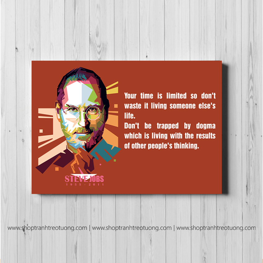 Tranh động lực: Steve Jobs - Your time is limited