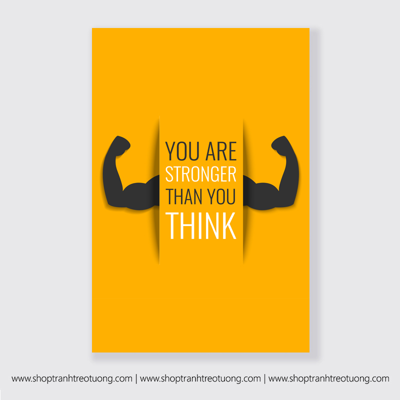 Tranh động lực: You are stronger than you think