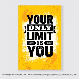 Tranh động lực: your only limit is you