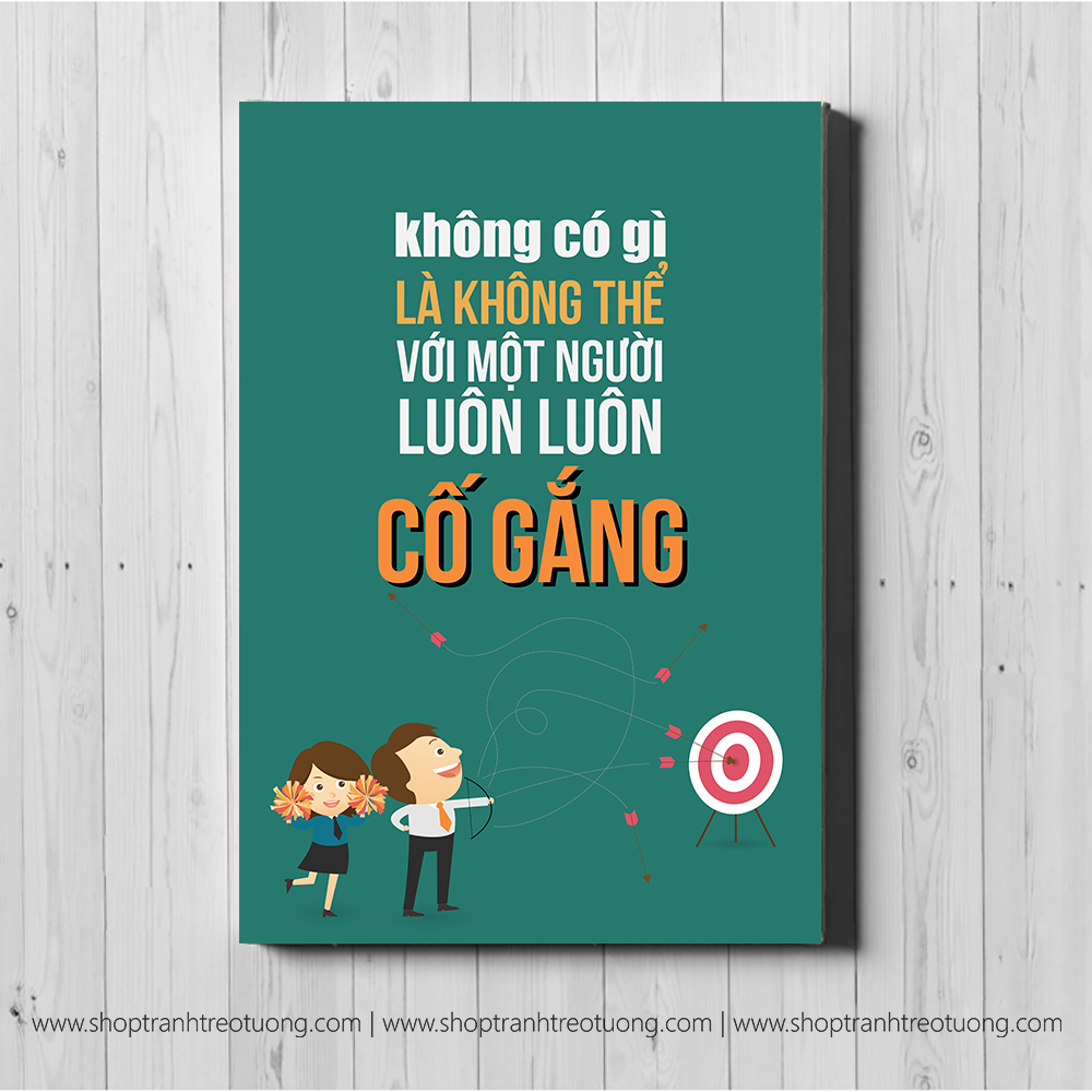 Tranh động lực: Không gì là không thể với một người luôn luôn cố gắng