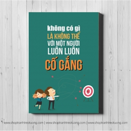 Tranh động lực: Không gì là không thể với một người luôn luôn cố gắng